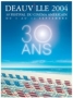 Festival du Cinéma Américain de Deauville 2004 (30ème anniversaire)